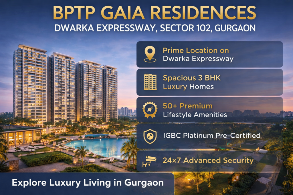 BPTP Gaia Residences Sector 102 Gurgaon